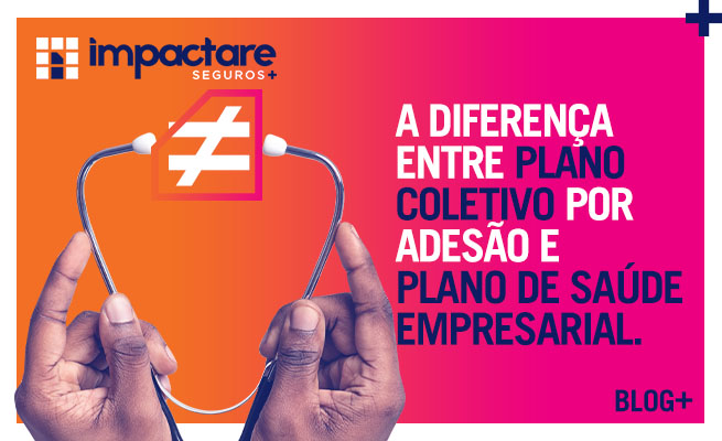 You are currently viewing Diferença plano por adesão e empresarial